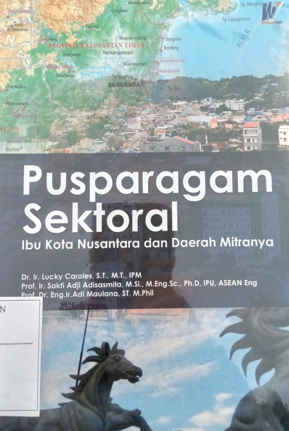 Pusparagam Sektoral Ibu Kota Nusantara Dan Daerah Mitranya